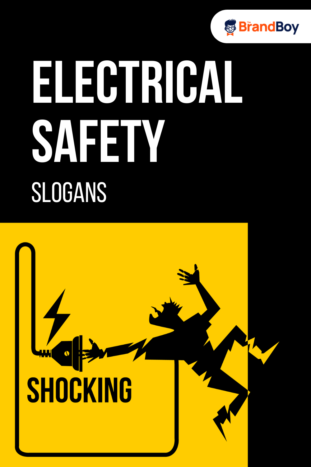 741+ Catchy Electrical Safety Slogans