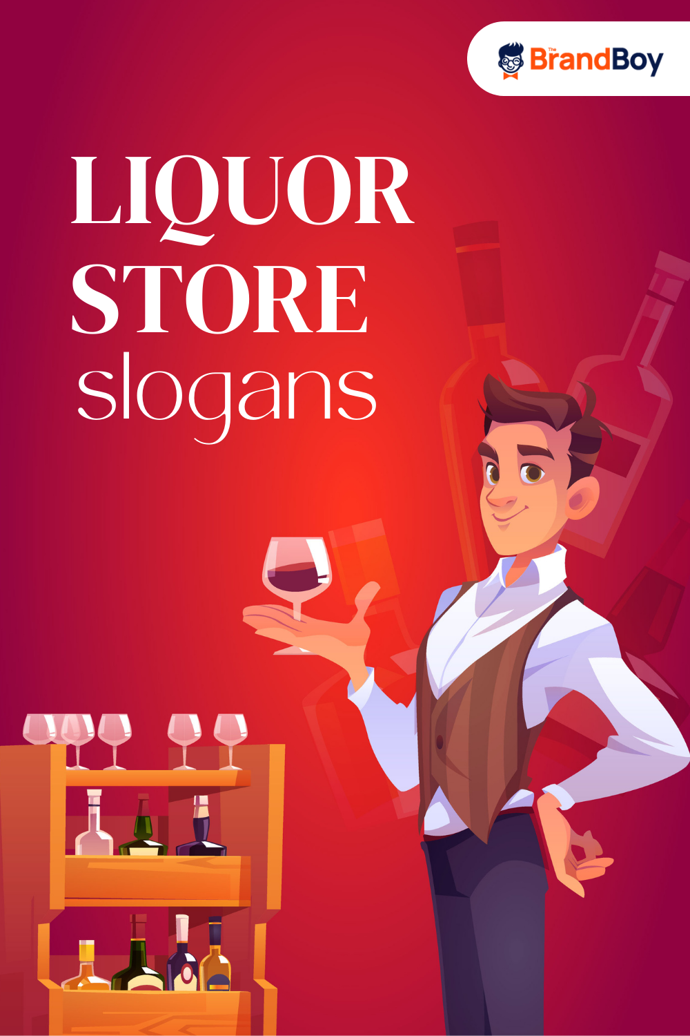 698+ Cool Liquor Store Slogans and Taglines (Generator + Guide