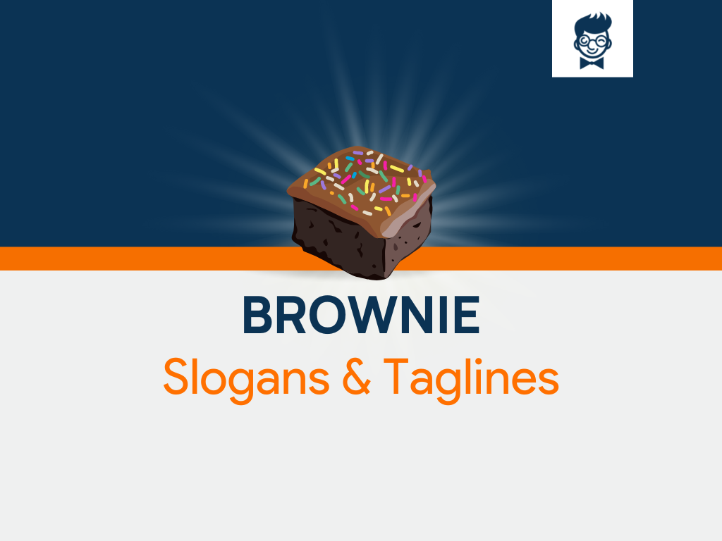 578 Brownie Slogans And Taglines BrandBoy