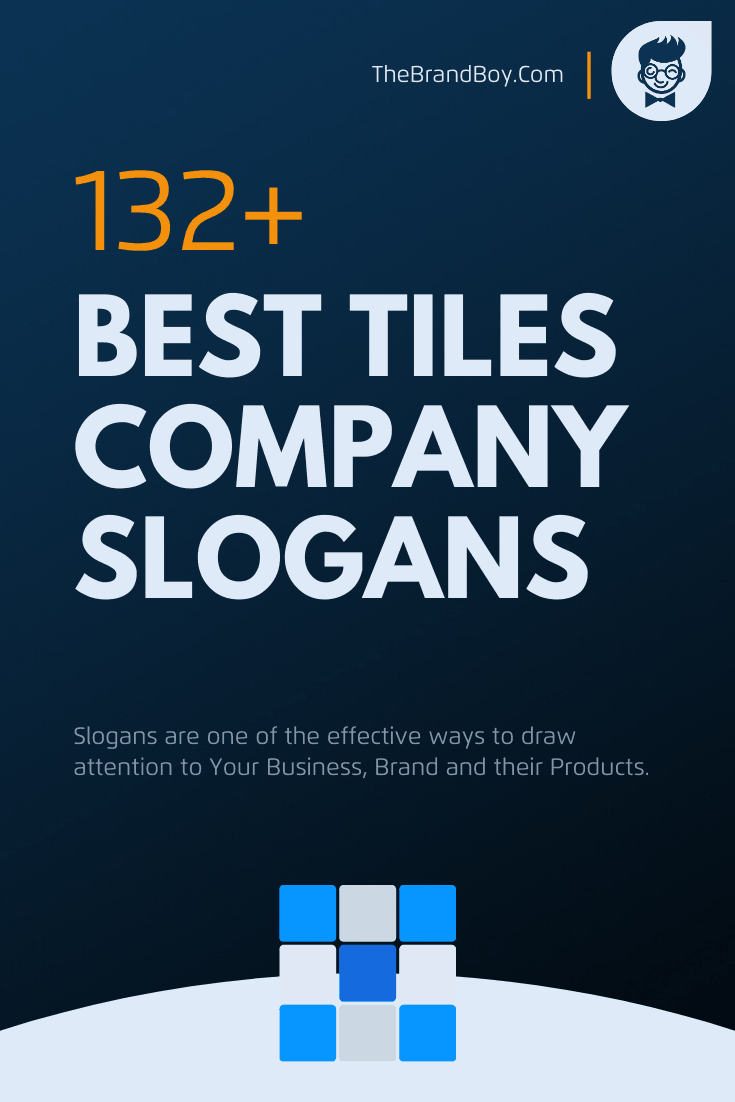 Best Tiles Company Slogans And Taglines Thebrandboy Company My XXX