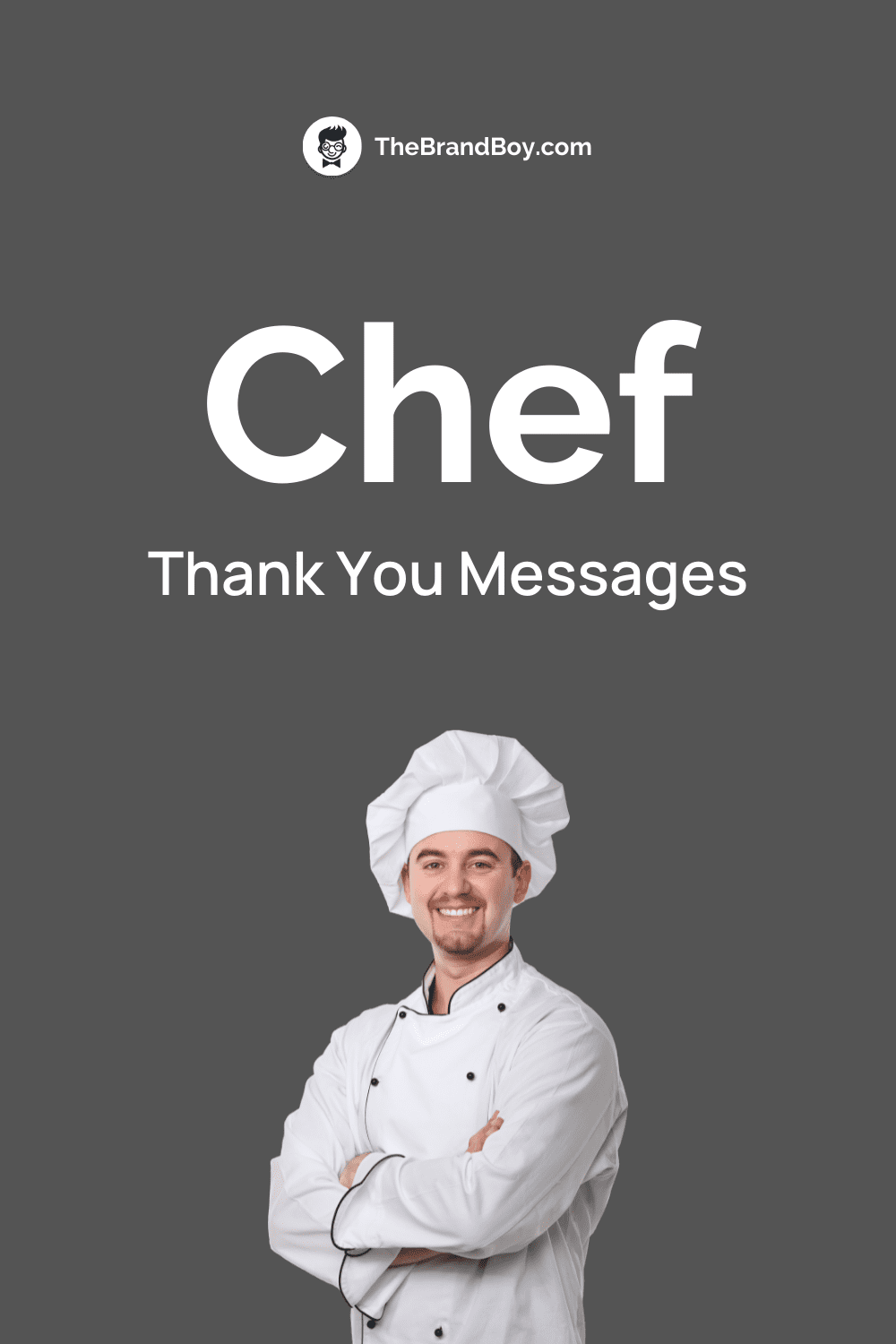 205 Best Thank You Messages For Chef TheBrandBoy