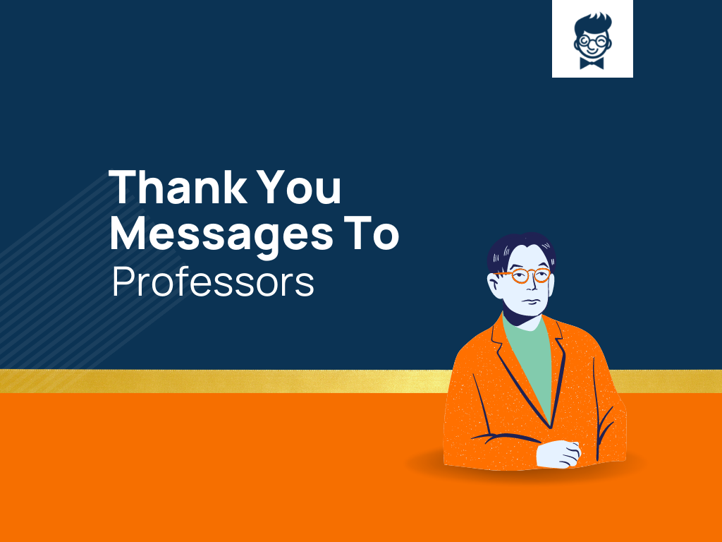 Best Thank You Messages To Professors Thebrandboy