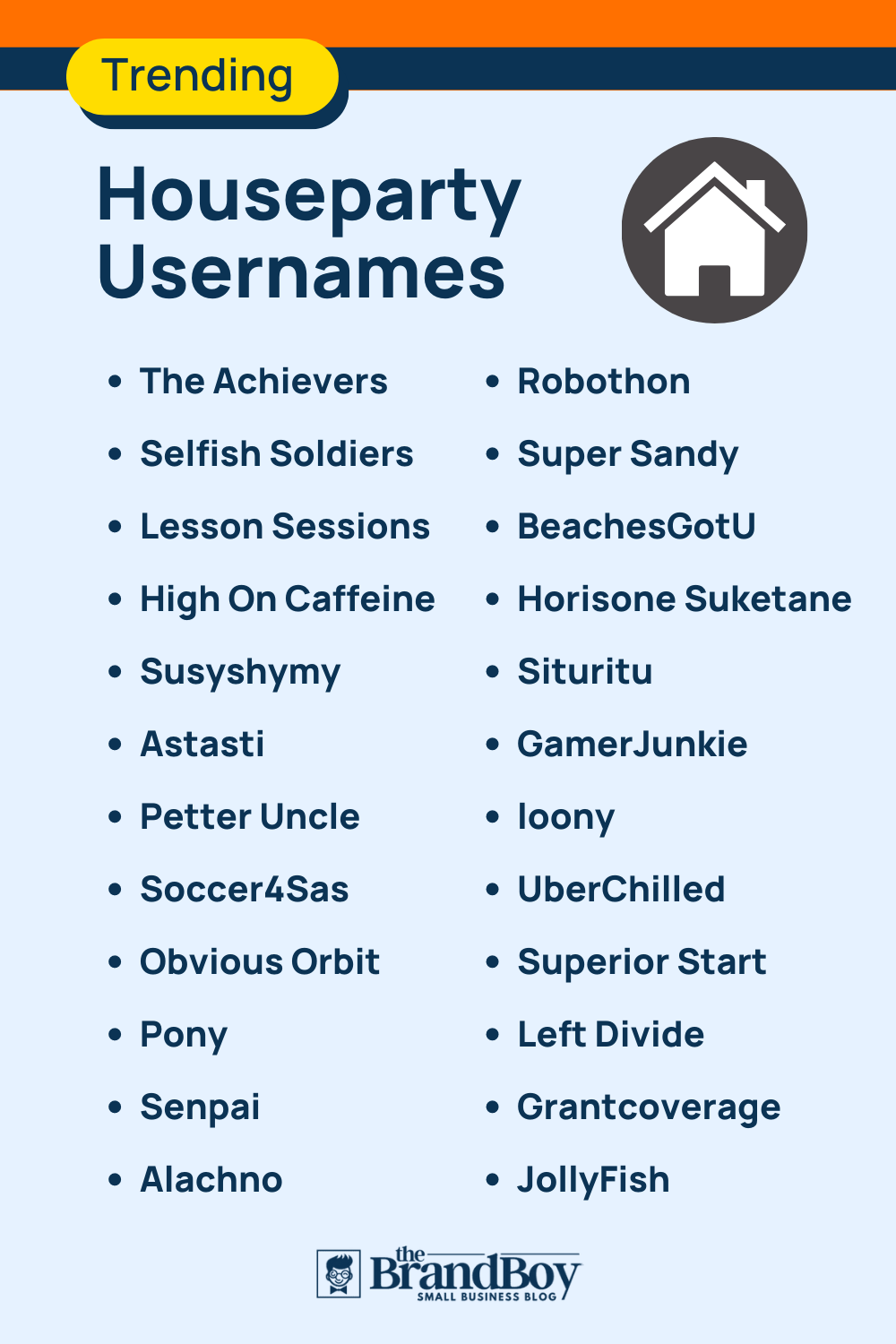 800+ Cool Houseparty Usernames Ideas With Generator BrandBoy
