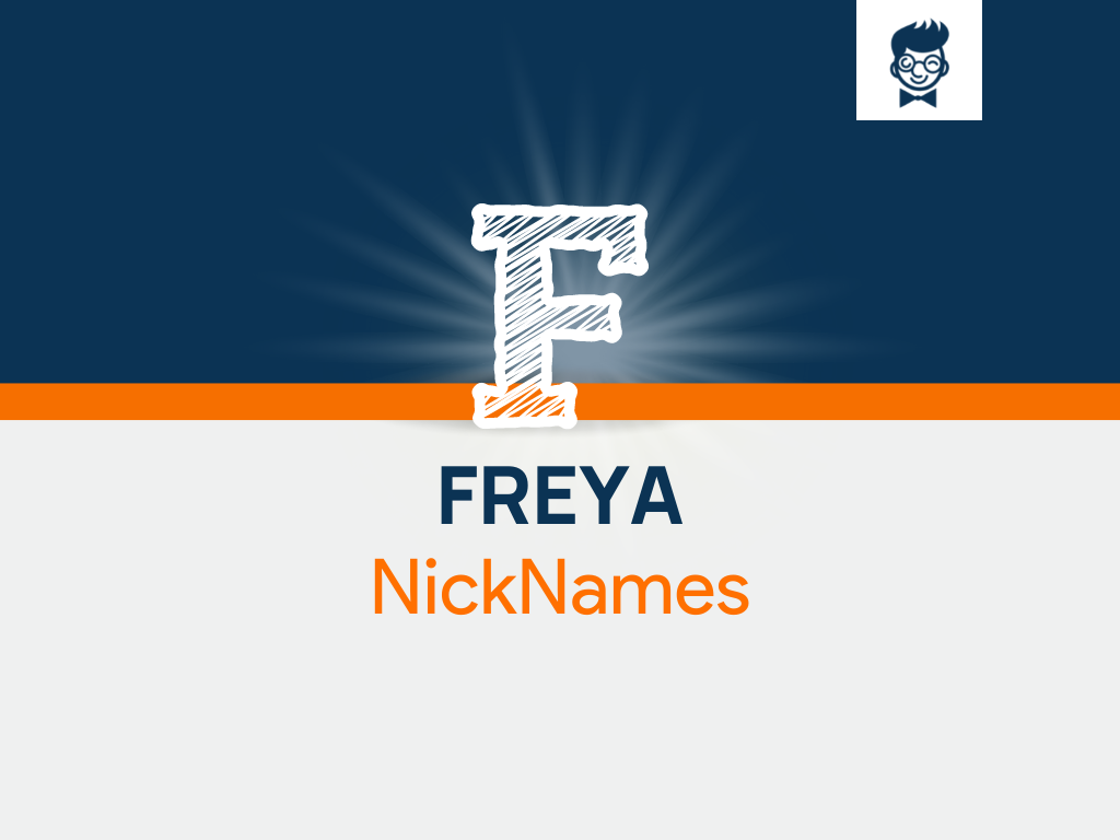 Freya Nicknames Cool And Catchy Names Brandboy