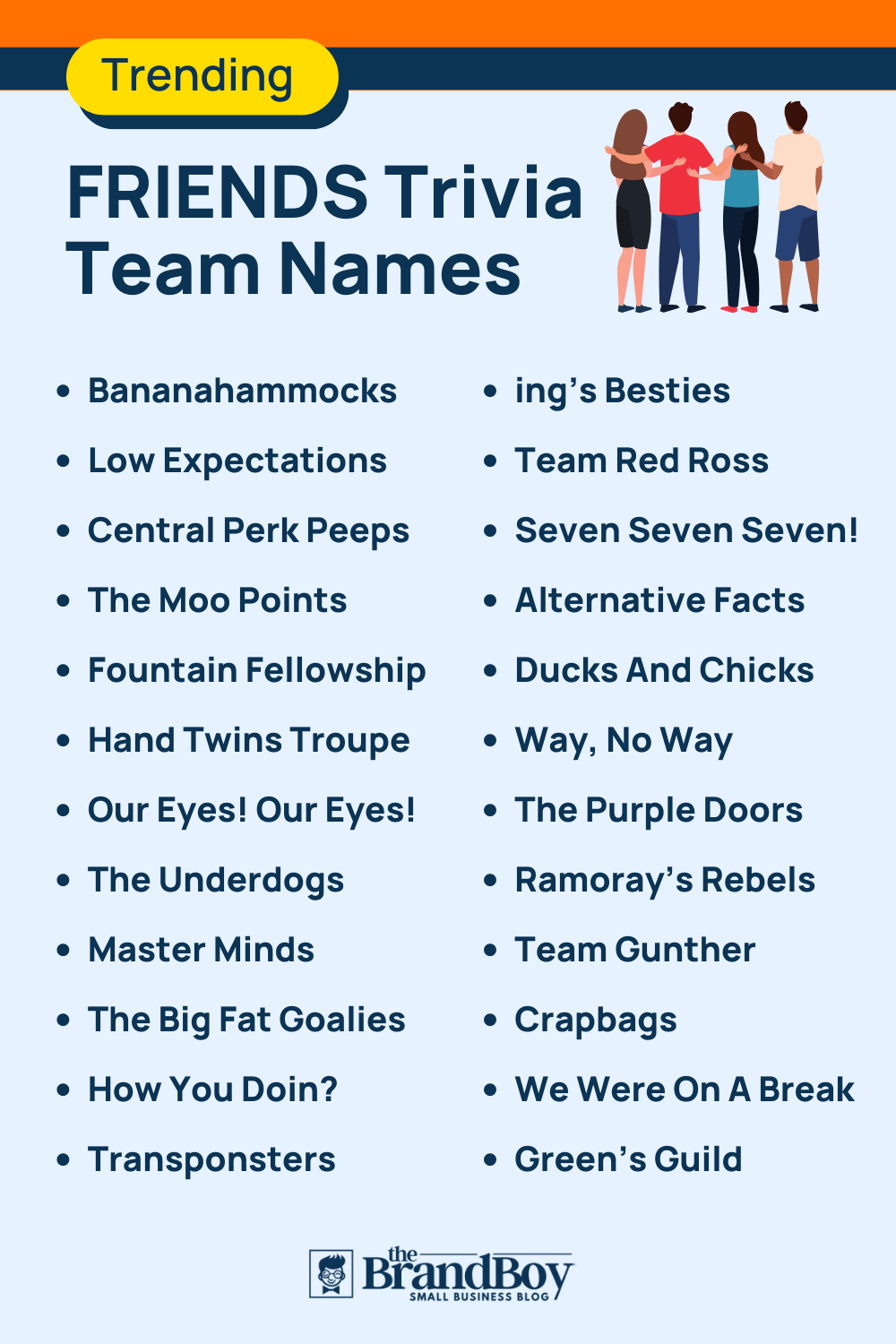 500 Cool FRIENDS Trivia Team Names Ideas (Generator) BrandBoy