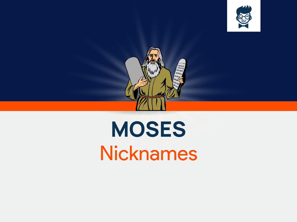 Moses Nicknames 535 Cool And Catchy Names BrandBoy