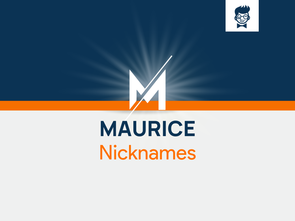 Maurice Nicknames Cool And Catchy Names Brandboy