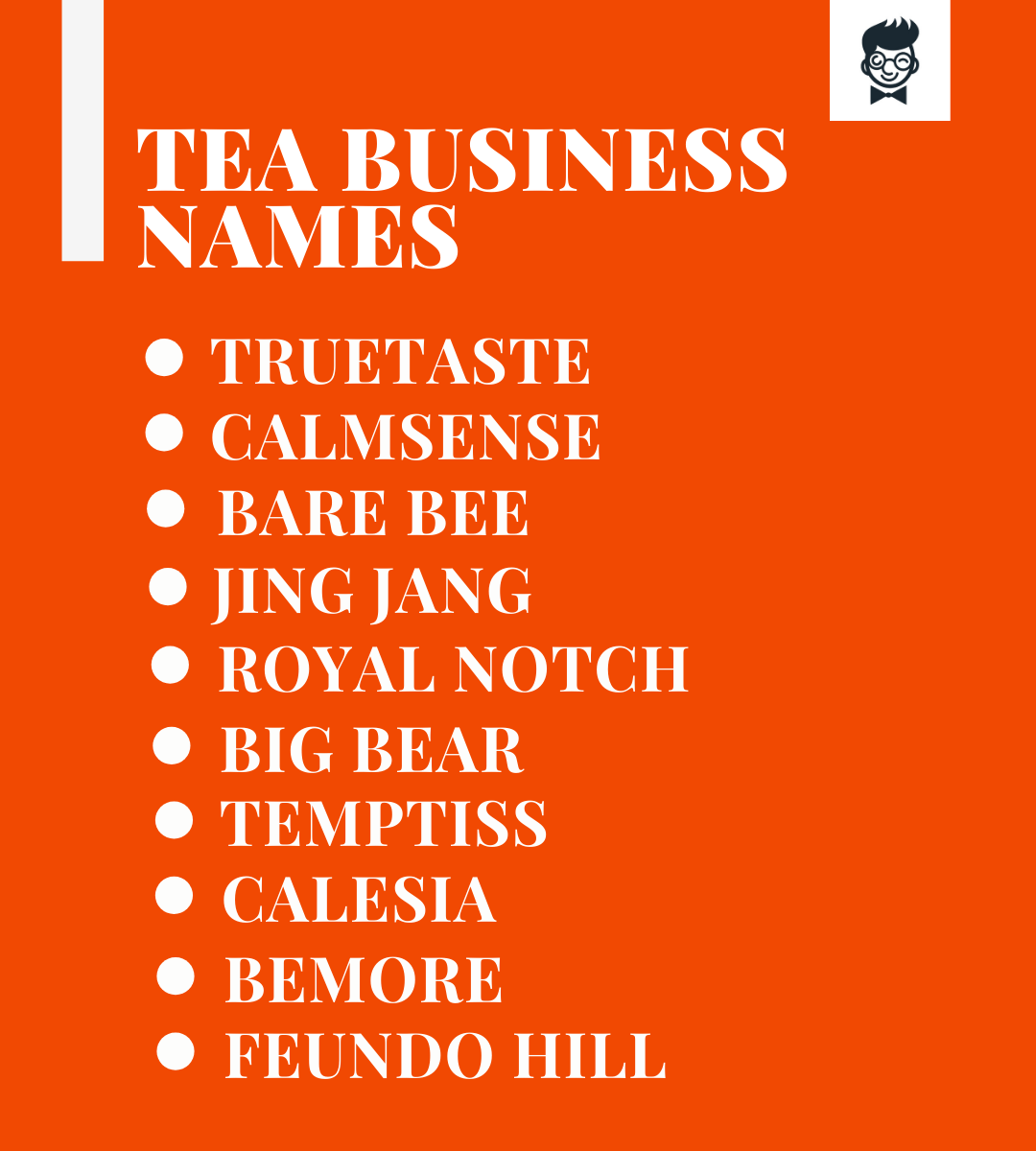 401 Best Tea Names Ideas To Make Your Own Brand TheBrandBoy