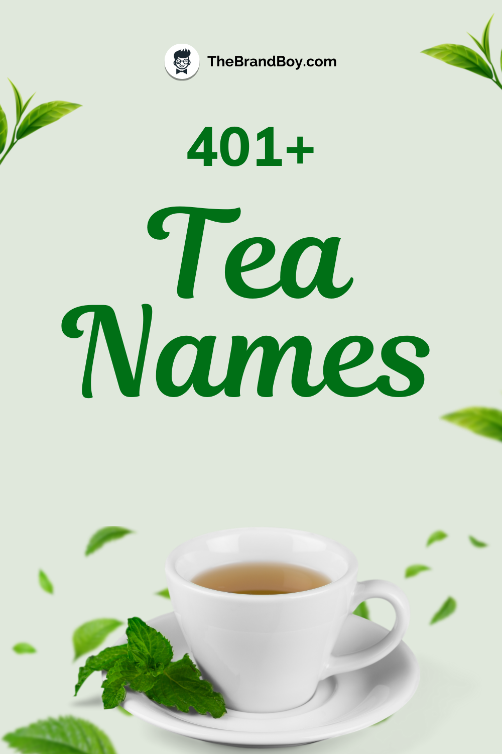 1010+ Tea Company Names That Steeps Your Brand in Success! TheBrandBoy