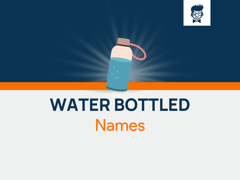 Water Bottled Names: 712+ Best And Catchy Names
