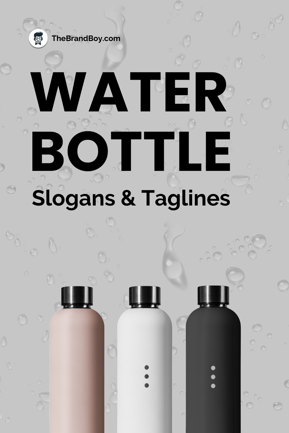 625+ Water Bottle Slogans And Taglines (Generator + Guide) TheBrandBoy