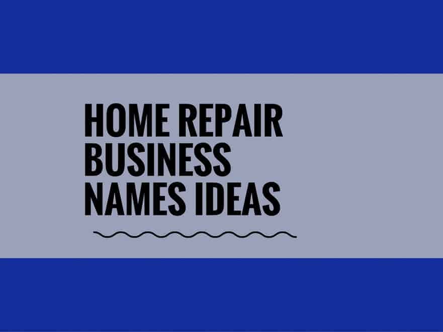 996-home-repair-business-names-ideas-generator-video-infographic