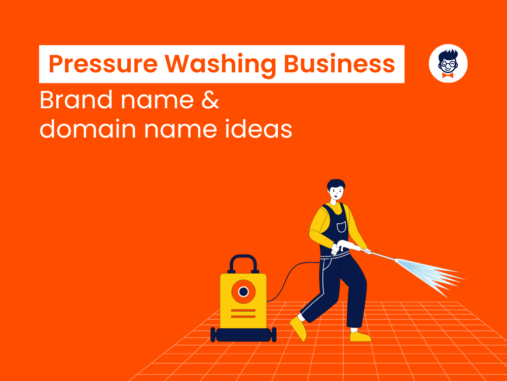 Pressure washing business name ideas