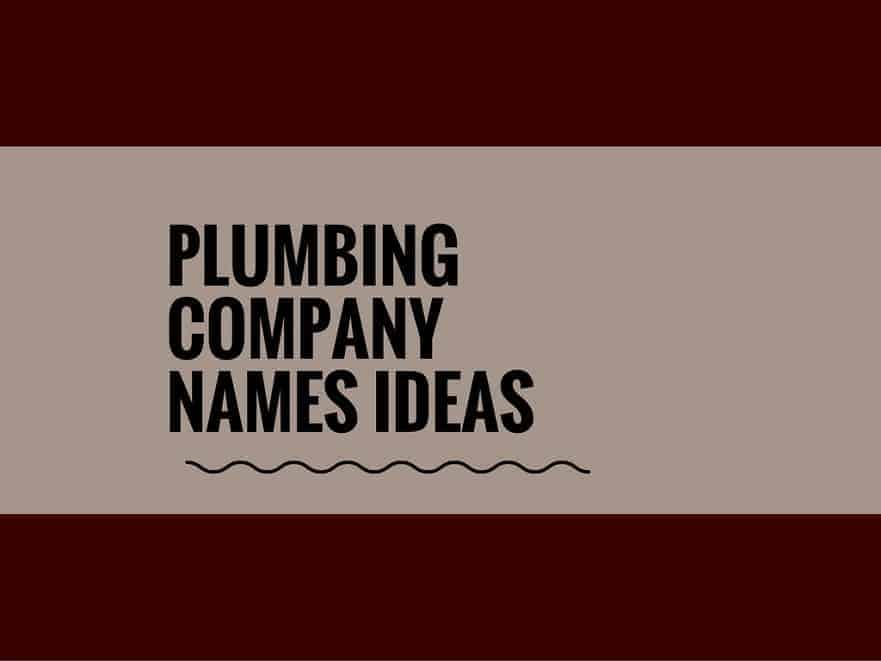 575+ Plumbing Company Name Ideas, Suggestions And Domain Ideas -  