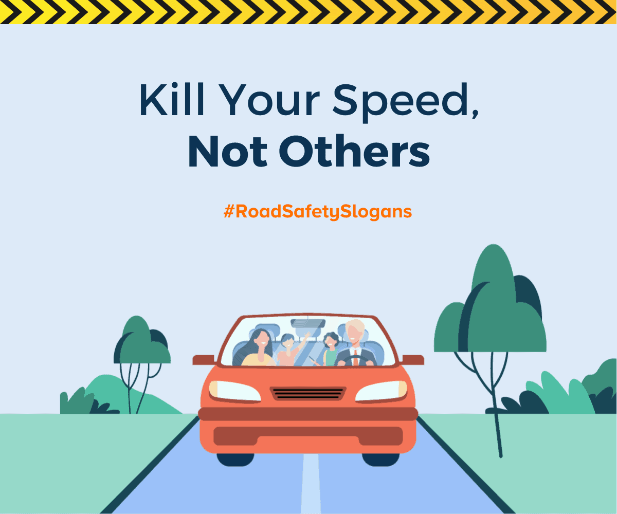 Road Safety Slogans And Posters Road Safety Slogans Safety Slogans ...