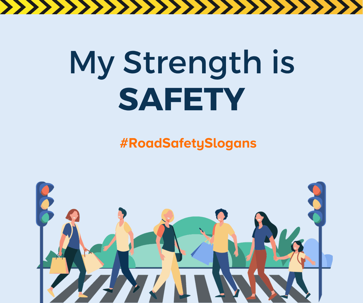 490+ Brilliant Road Safety Slogans (Generator) (With Posters)