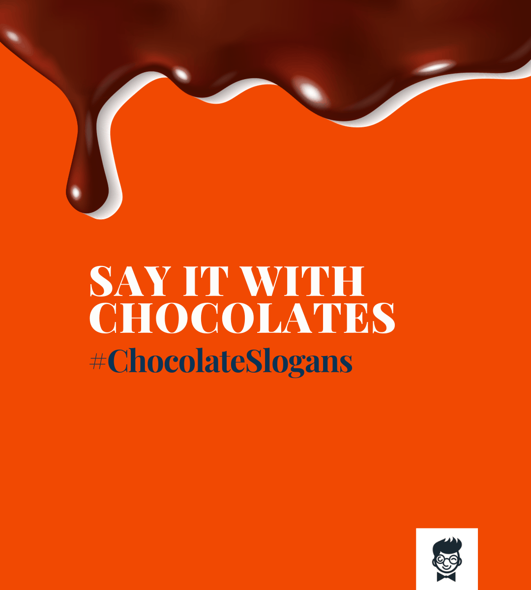 1100+ Yummy Chocolate Slogans, Phrases, and Taglines