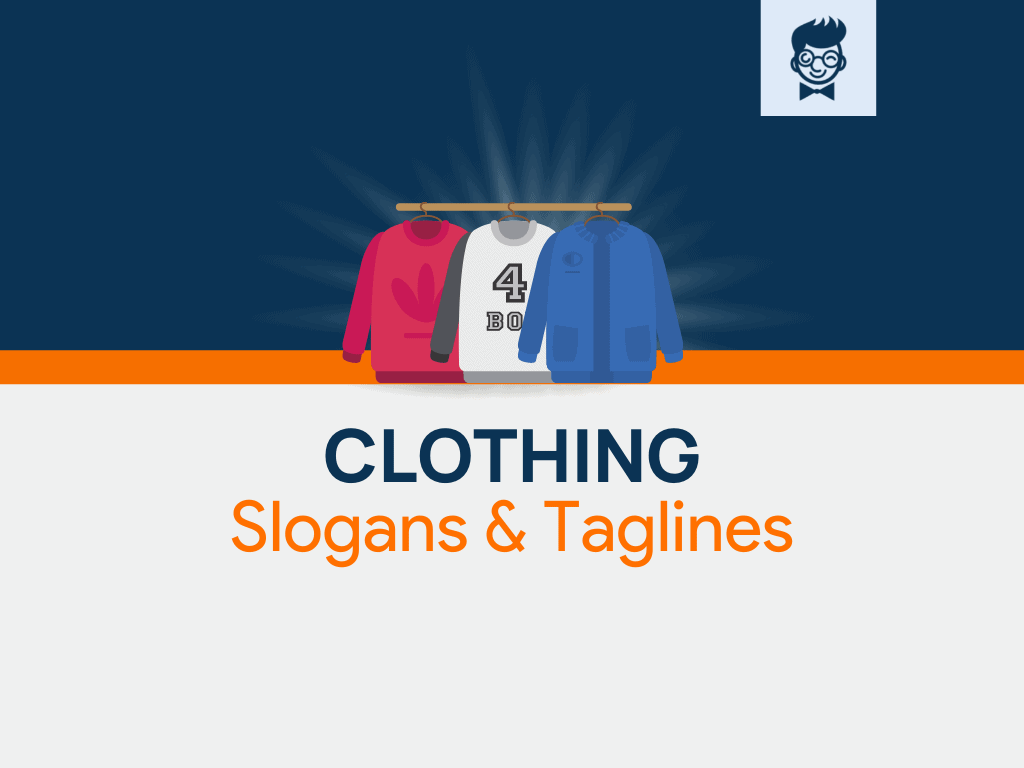 Clothing Slogans Taglines 