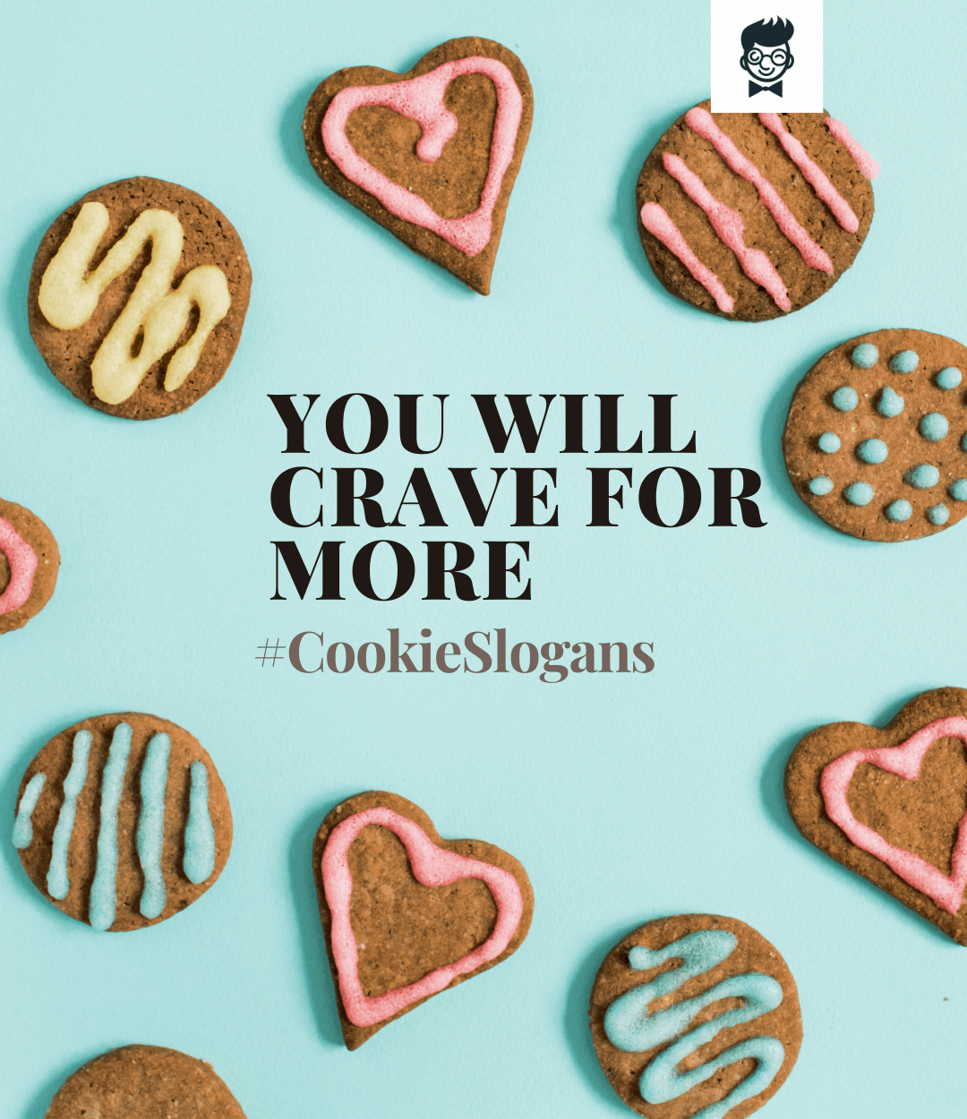 850+ Cookie Slogans to Satisfy Cravings! -TheBrandBoy