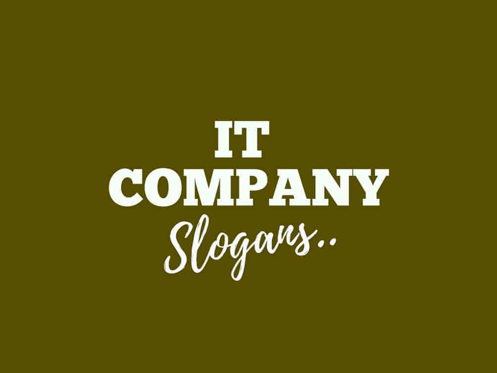 1 Brilliant It Company Slogans And lines To Grab More Attention