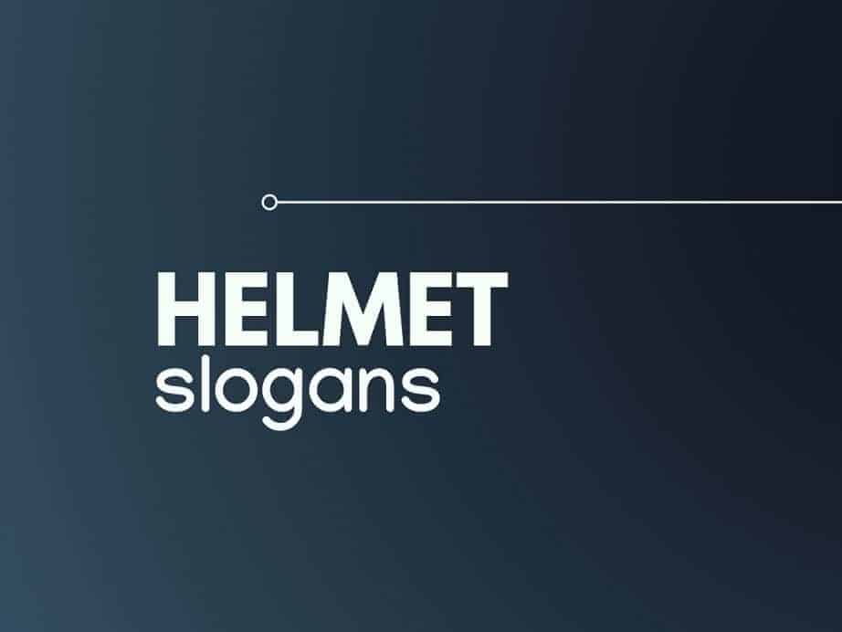 196+ Best Helmet Safety Slogans 