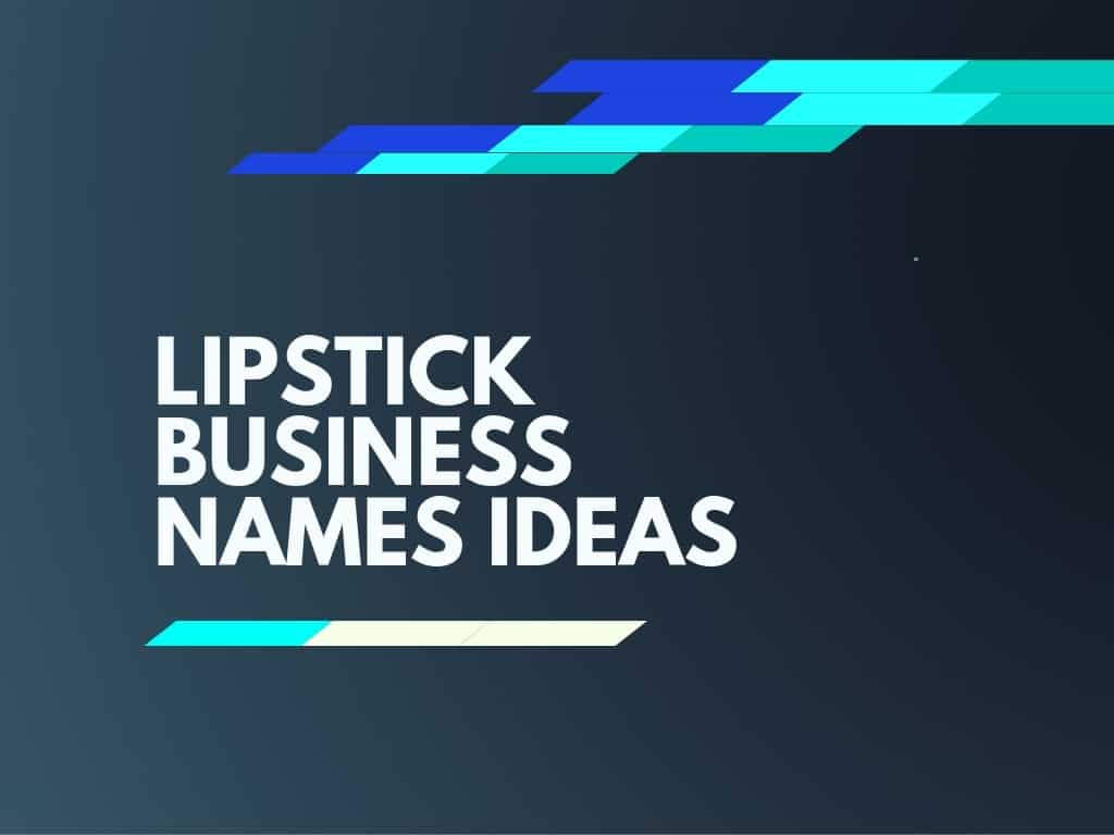 372 Creative Lipstick Business Names Ideas Tips Infographic
