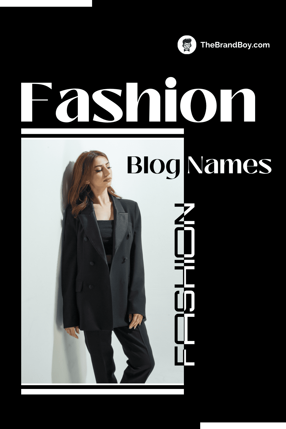 1200+ Catchy Fashion Blog Names BrandBoy