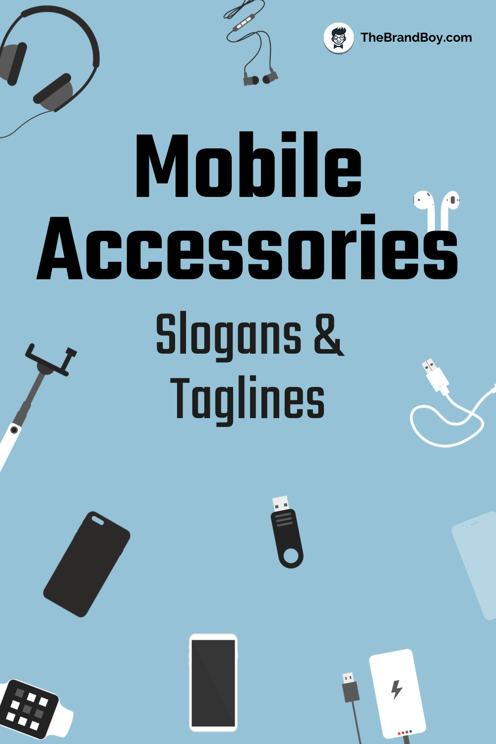 814+ Catchy Mobile Accessories Slogans And Taglines To Boost Your Brand