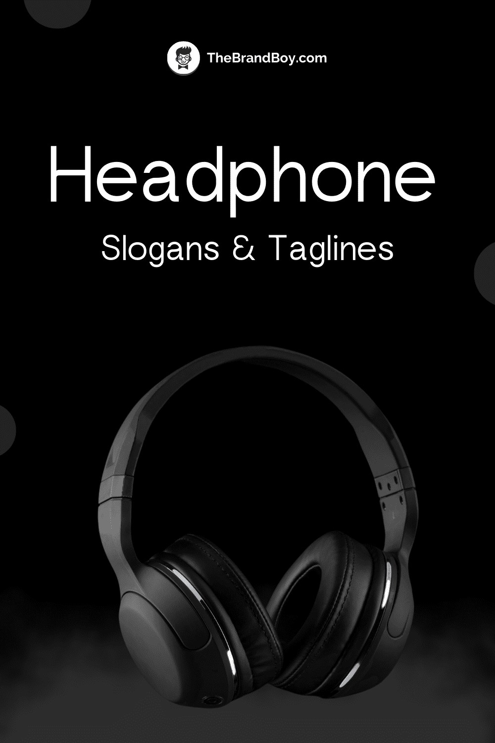 782+ Headphone Slogans And Taglines With (Generator + Guide