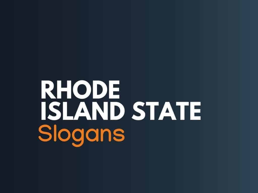 249+ Great Rhode Island Slogans And Mottos