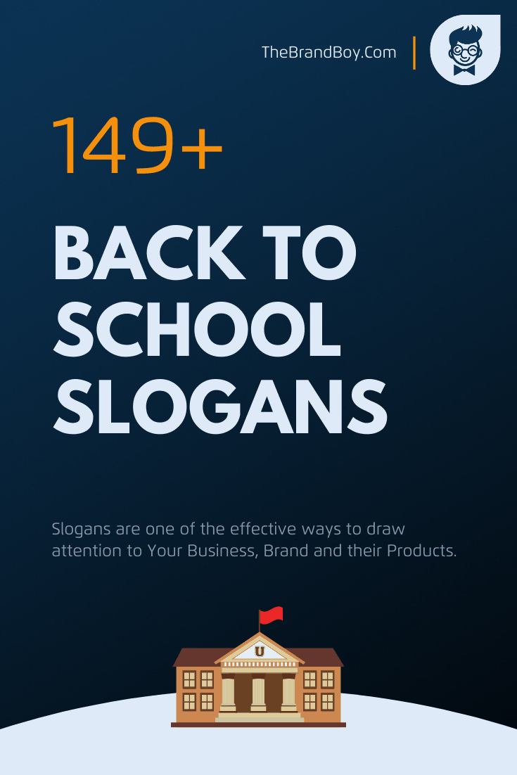 760+ Best Back To School Slogans | thebrandboy.com