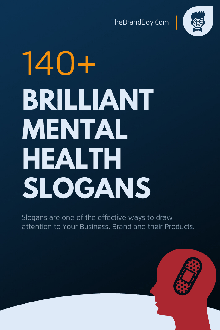 Make A Slogan About Mental Health And Psychological Well Being Awareness