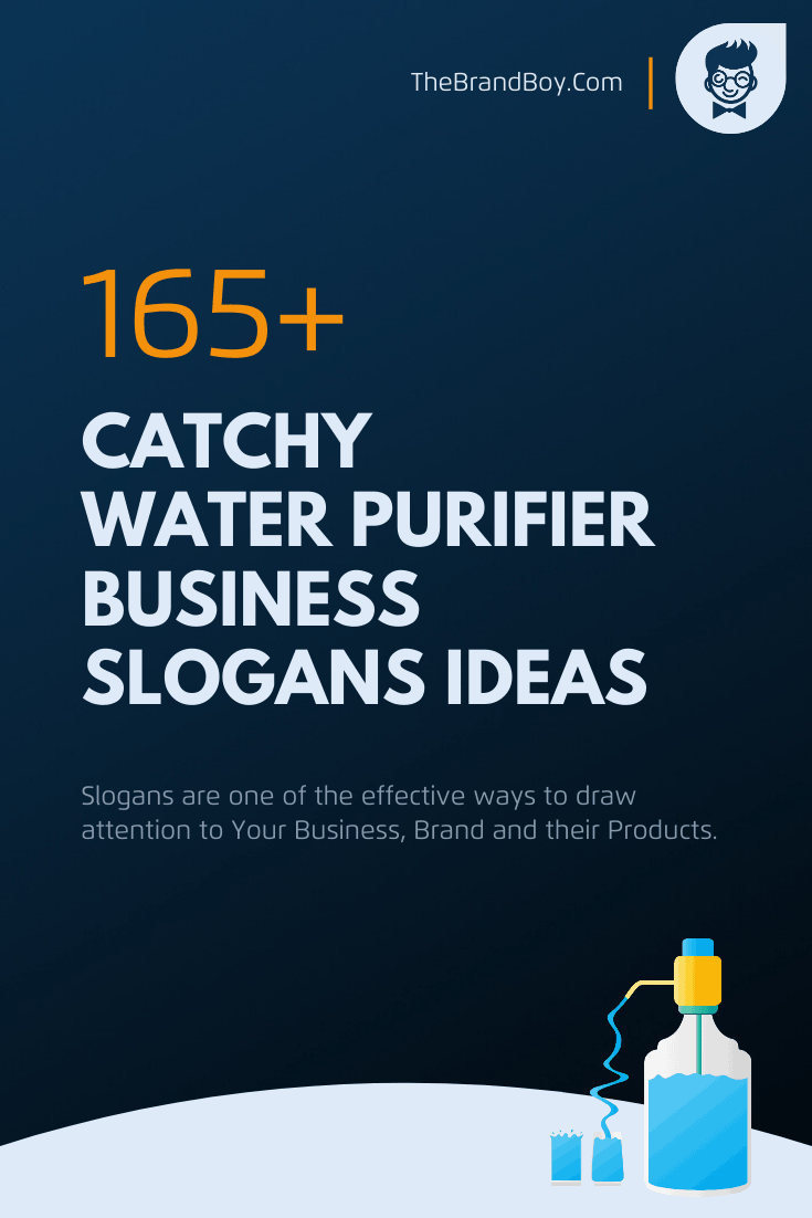 300+ Catchy Water Purifier Slogans and Taglines