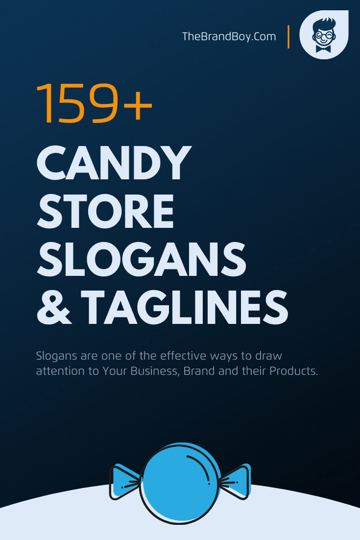 935+ Catchy Candy Slogans And Taglines (Generator + Guide) - BrandBoy