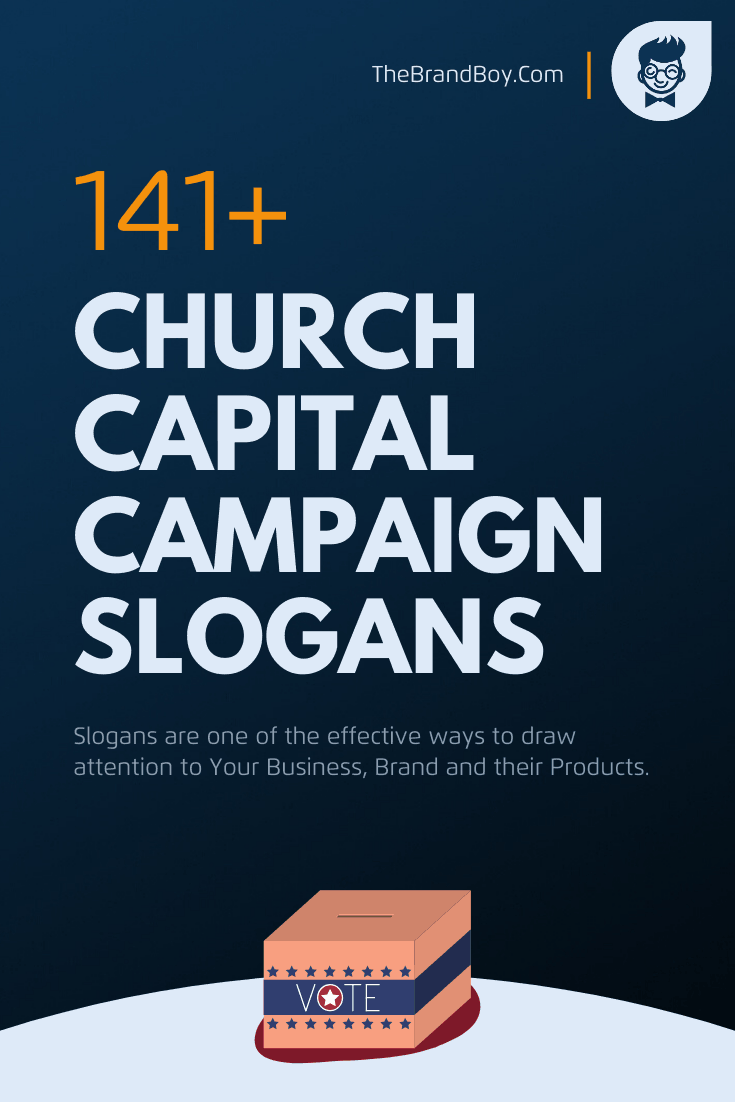 741+ Best Capital Campaign Slogans And taglines (Generator + Guide