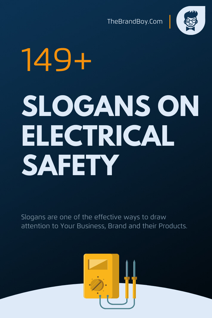 50 Catchy Electrical Safety Slogans 450 Catchy Slogans For Electrical