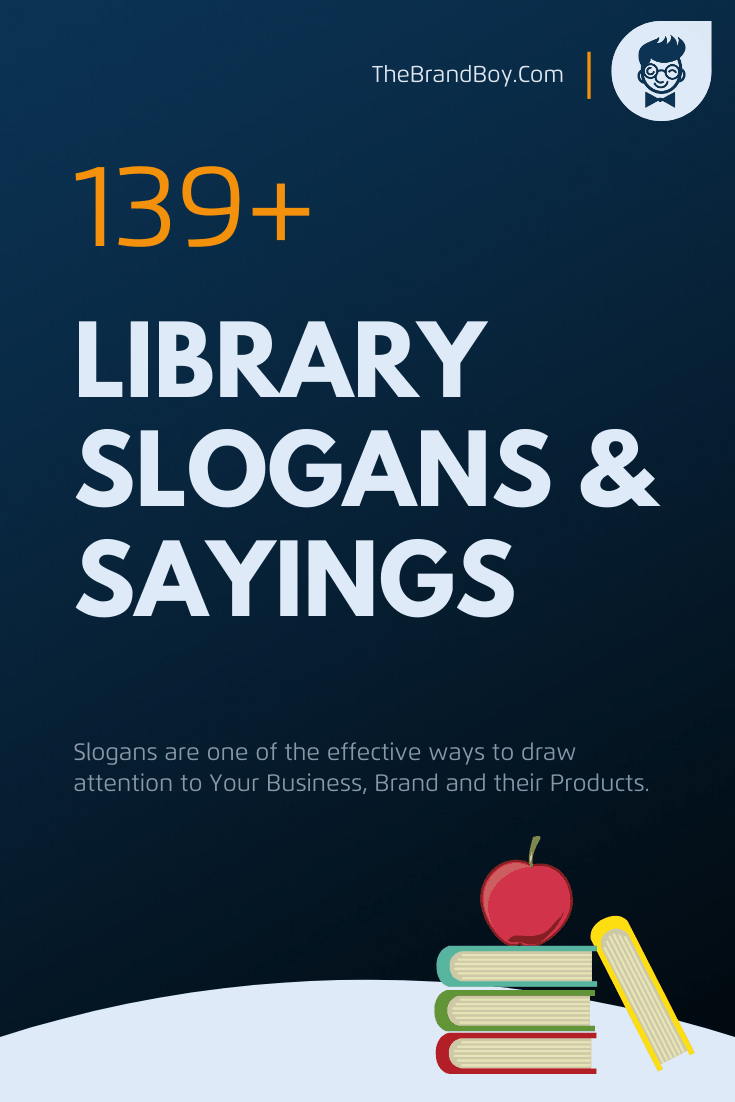 840+ Amazing Library Slogans Collection | thebrandboy