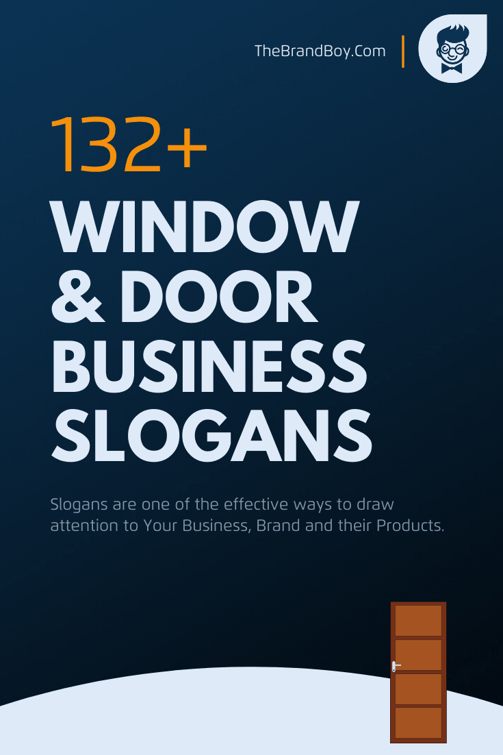 871+ Best Window And Door Slogans And Taglines (Generator + Guide