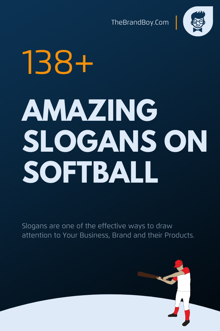 876 Amazing Softball Slogans Phrases And Mottos Generator Guide 