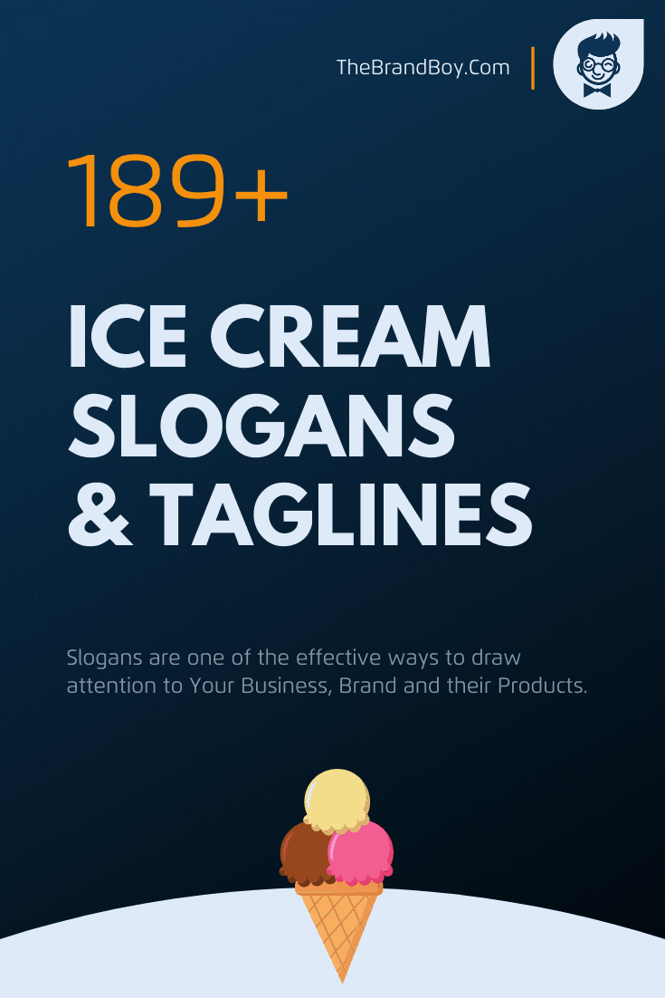 201+ Brilliant Ice Cream Slogans And Taglines | TheBrandboy