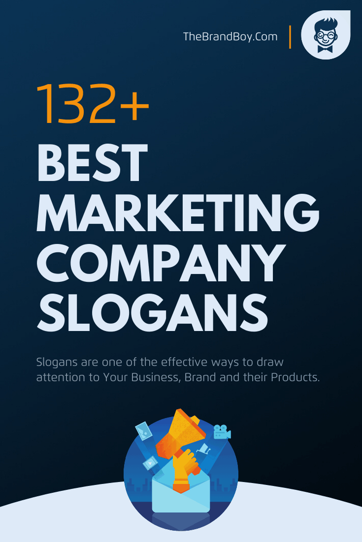 421 Best Marketing Company Slogans And Taglines