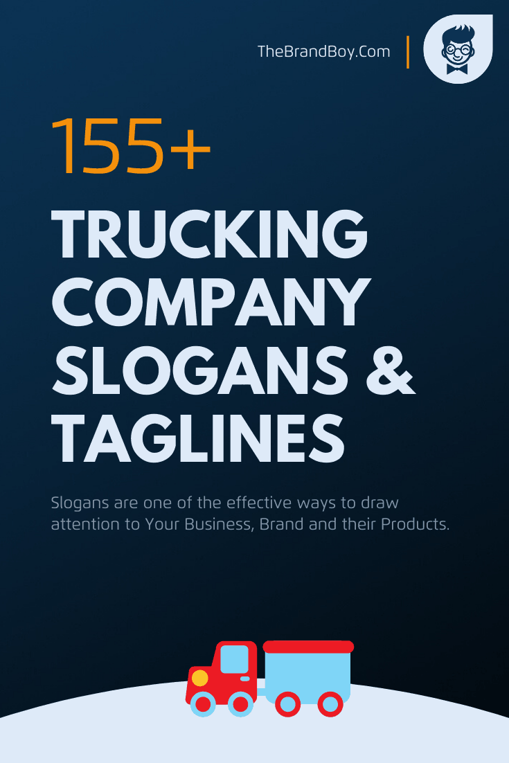 196+ Catchy Trucking company Slogans & Taglines