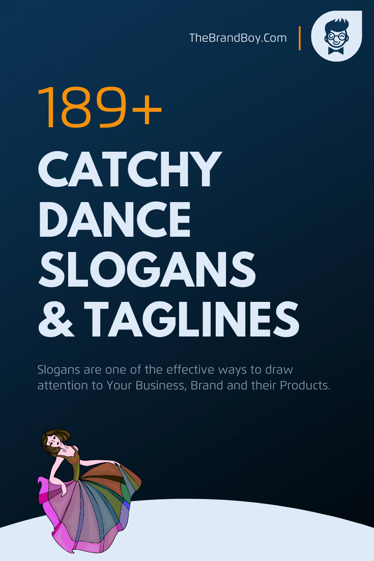 591-catchy-dance-slogans-and-taglines-thebrandboy