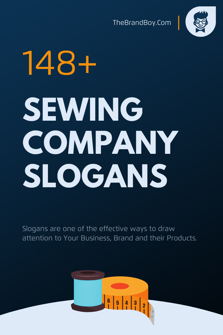 165+ Awesome Sewing Slogans and Taglines thebrandboy