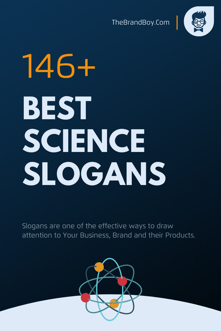 450 Best Science And Technology Slogans TheBrandBoy