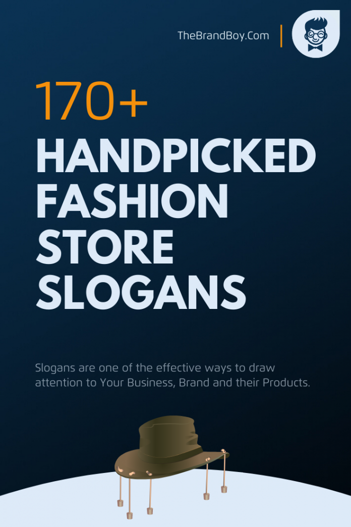 250+ Handpicked Fashion Store Slogans & Taglines
