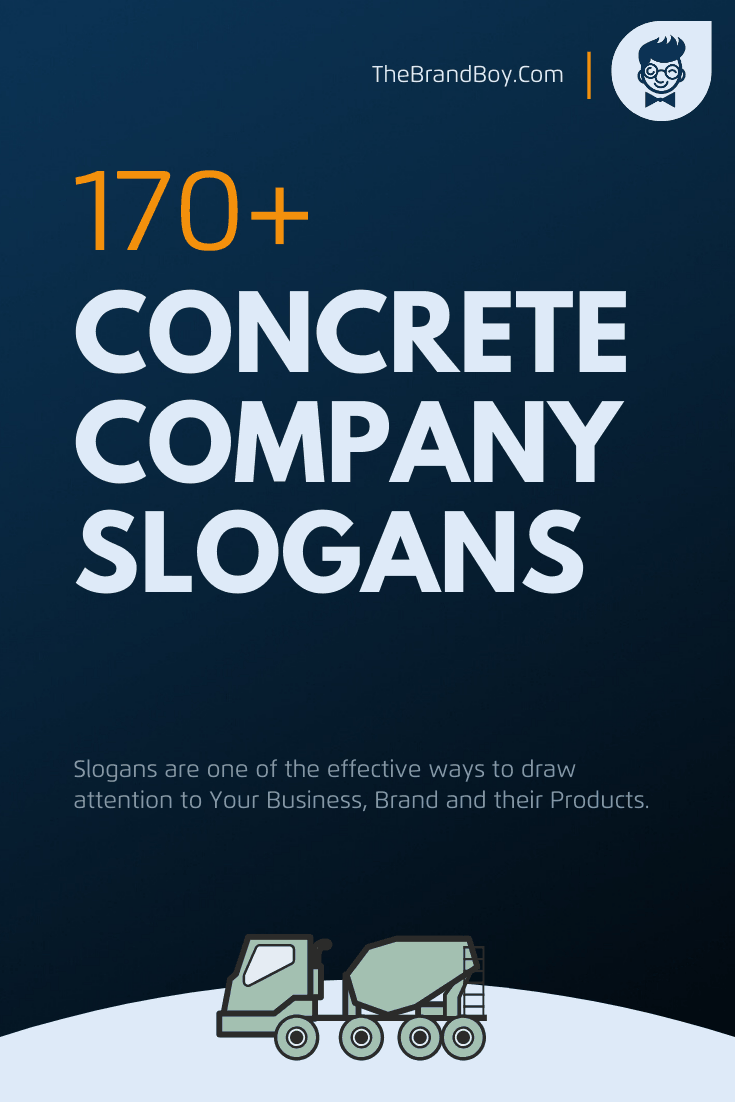 222+ Catchy Concrete Company Slogans and Taglines - theBrandBoy