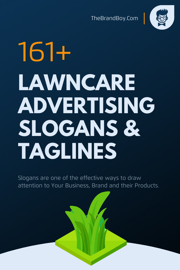 161+ Creative Lawn Care Slogans - BrandBoy