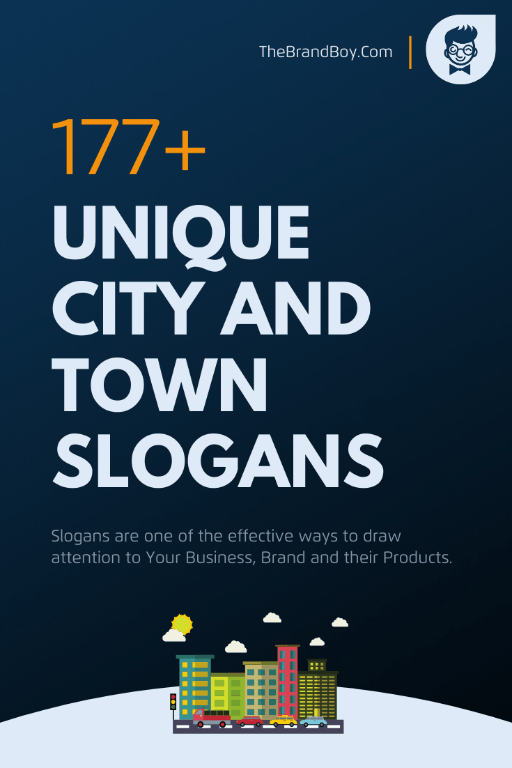 165+ Unique City and Town Slogans - theBrandBoy.com