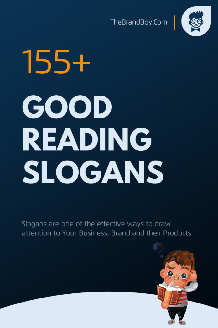 201+ Motivating Good Reading Slogans Thebrandboy